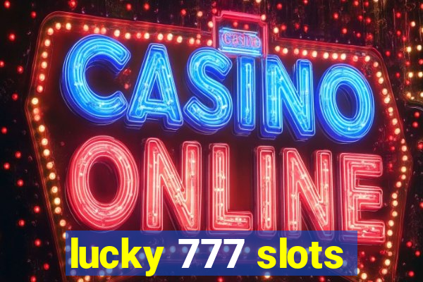 lucky 777 slots