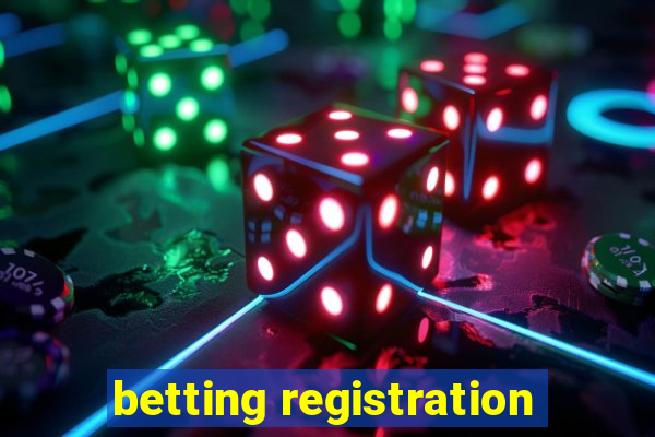 betting registration