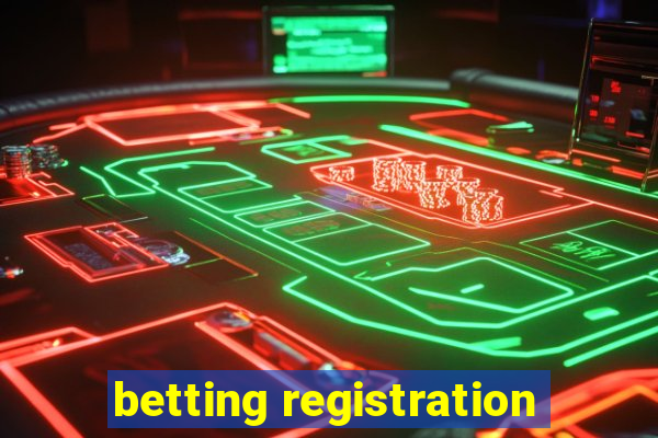 betting registration