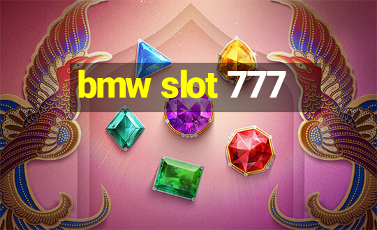 bmw slot 777