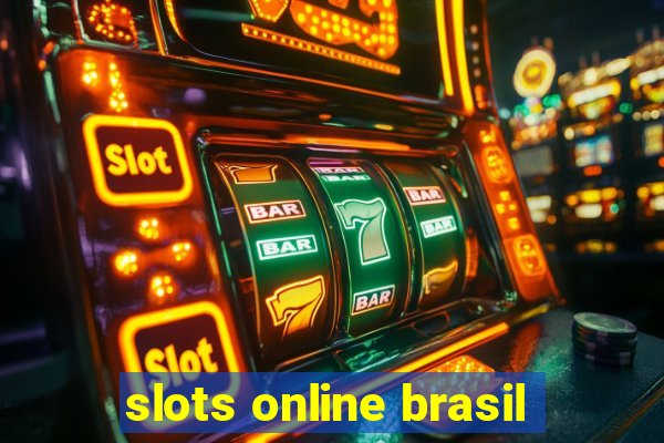 slots online brasil