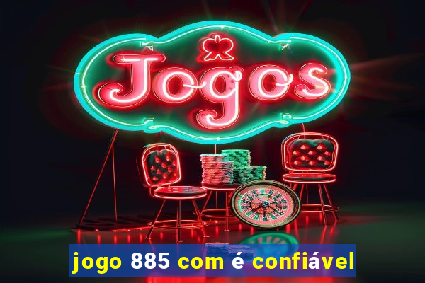 jogo 885 com é confiável