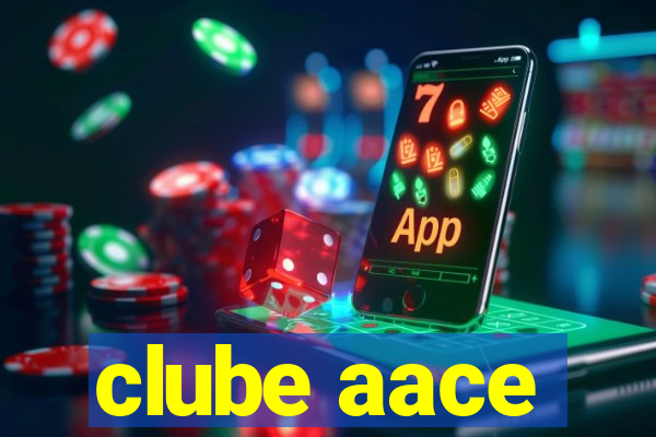 clube aace