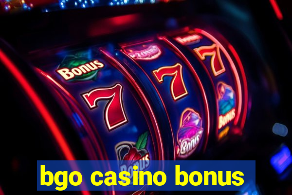 bgo casino bonus