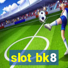 slot bk8