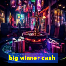 big winner cash