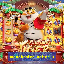 manchester united x leicester futemax