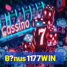 B?nus1177WIN