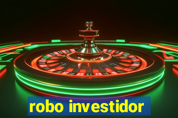 robo investidor