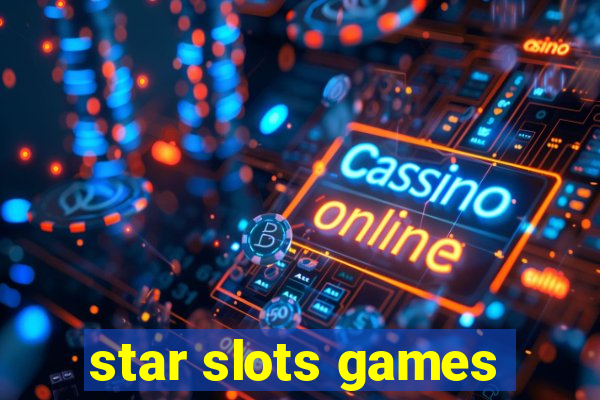 star slots games