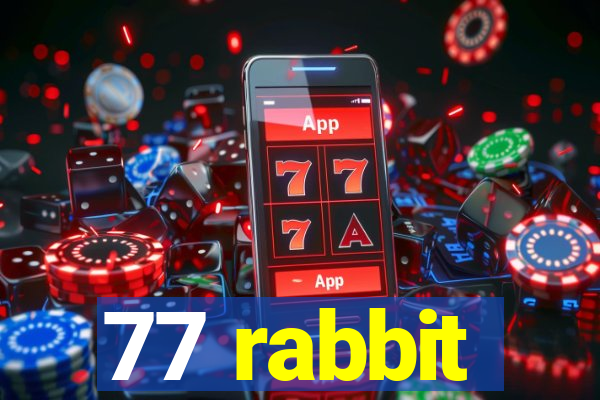 77 rabbit