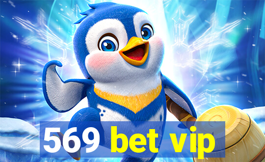 569 bet vip