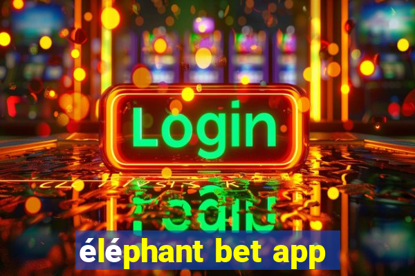 éléphant bet app