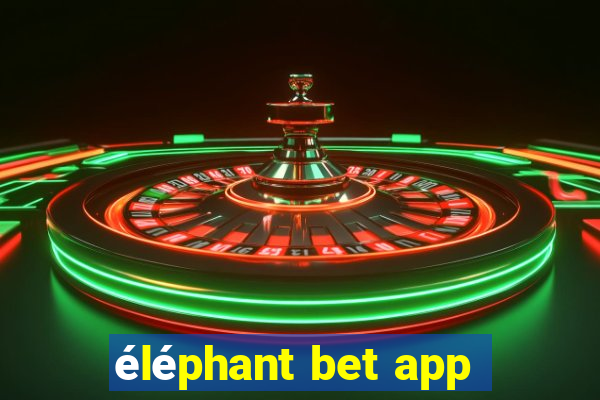 éléphant bet app