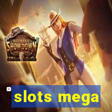 slots mega