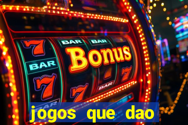 jogos que dao dinheiro para come?ar