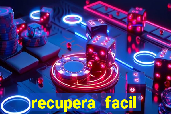 recupera facil reclame aqui