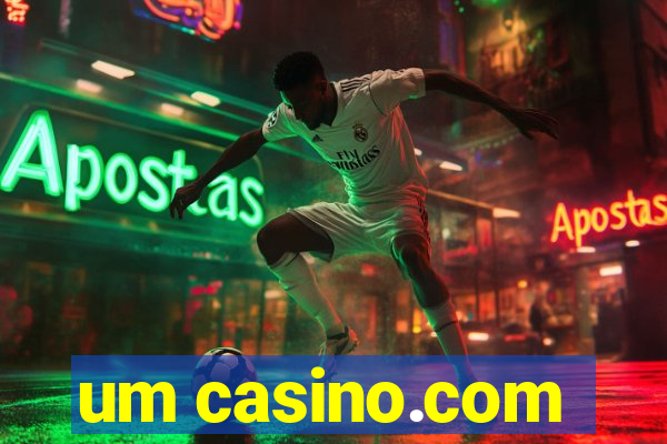 um casino.com