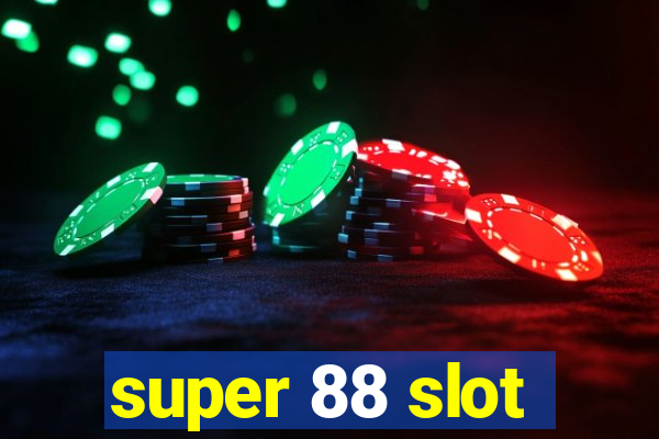 super 88 slot