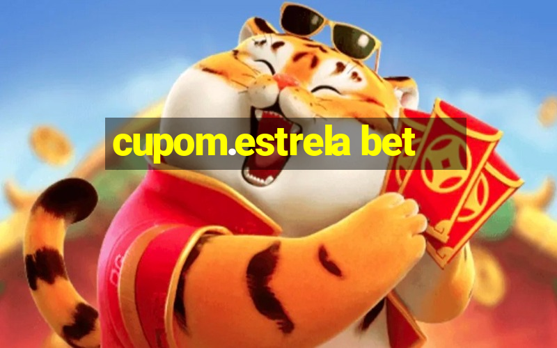 cupom.estrela bet