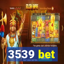 3539 bet