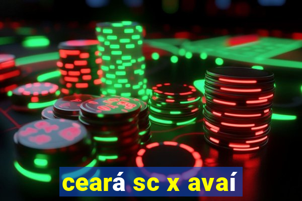 ceará sc x avaí