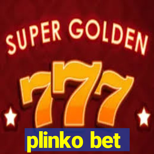 plinko bet