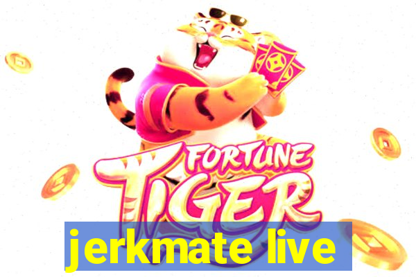 jerkmate live