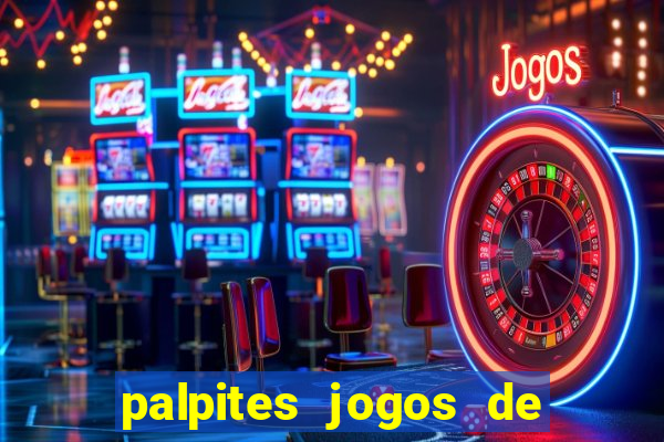 palpites jogos de hoje gols