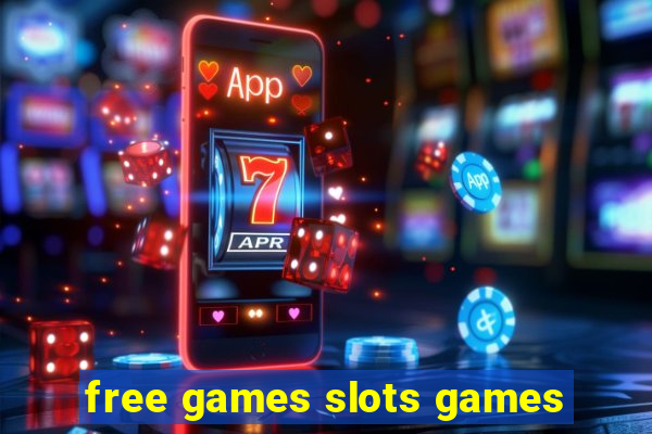 free games slots games