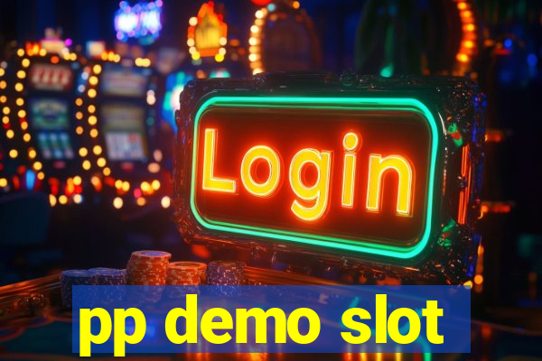 pp demo slot