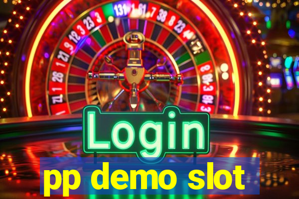 pp demo slot