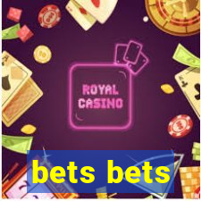 bets bets