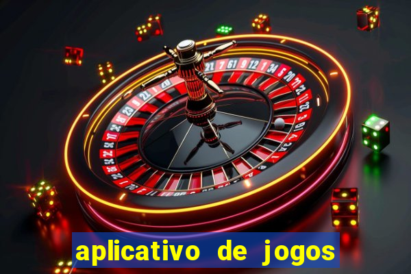 aplicativo de jogos de cassino