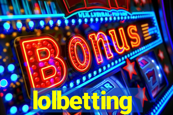 lolbetting