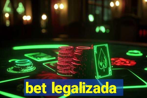 bet legalizada