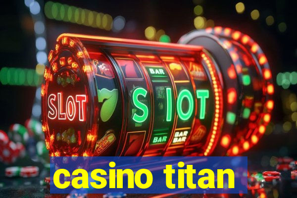 casino titan