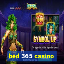 bed 365 casino