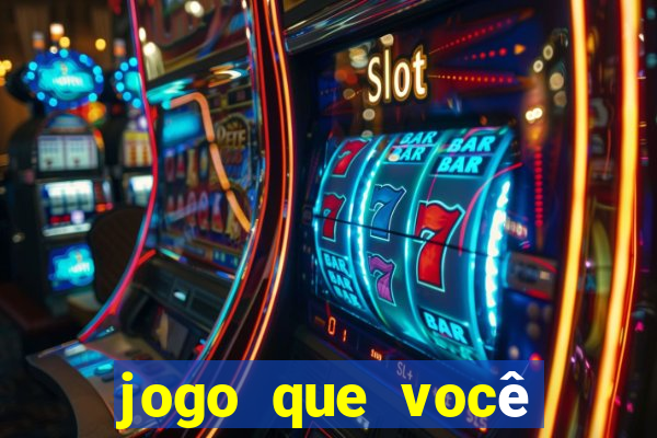 jogo que você ganha dinheiro de verdade