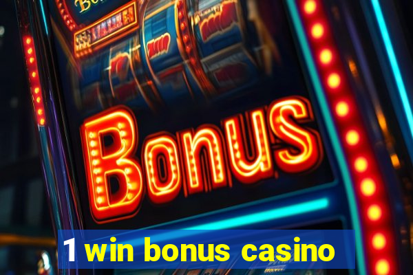 1 win bonus casino