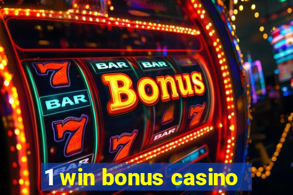 1 win bonus casino