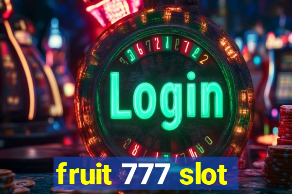 fruit 777 slot