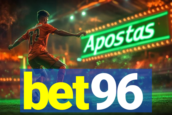 bet96