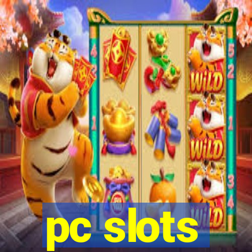 pc slots