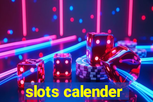 slots calender