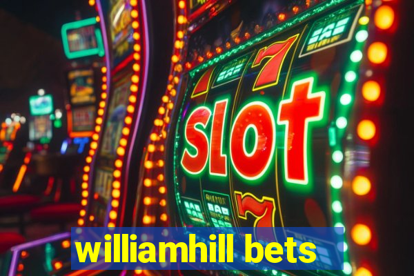 williamhill bets