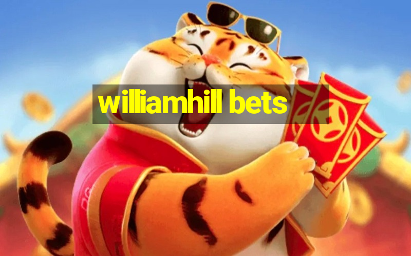 williamhill bets