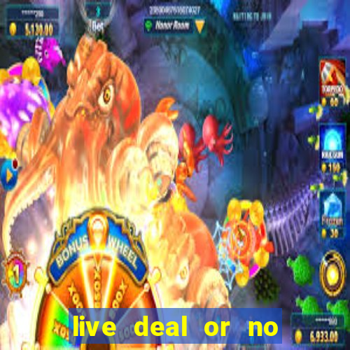 live deal or no deals casino