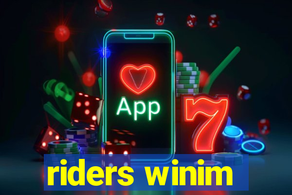 riders winim