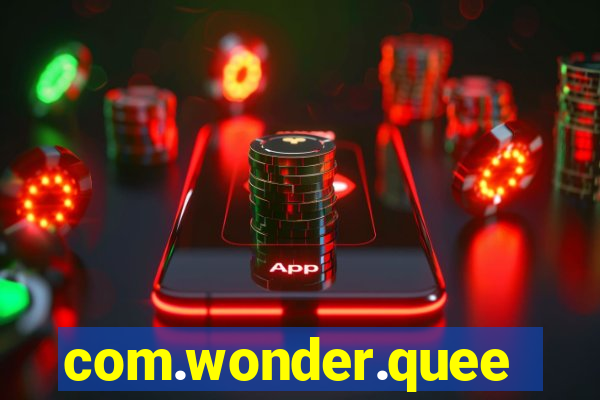 com.wonder.queen9ga